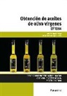 María Yolanda López Gálvez, Alberto Moreno Vega - Obtención de aceites de oliva vírgenes