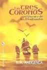Tres coronas. El puente de los moribundos