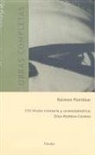 Milena Carrara, Raimon Panikkar, Victorino Pérez Prieto - Visión trinitaria y cosmoteántrica : Dios, hombre, cosmos : obras completas VIII