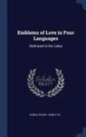 Philip Ayres - Emblems of Love in Four Languages: Dedicated to the Ladys