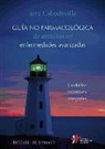 Josu Cabodevilla Eraso - Guía no farmacológica de atención en enfermedades avanzadas : cuidados paliativos integrales