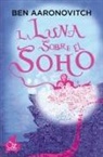 Ben Aaronovitch - Luna Sobre El Soho