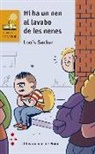 Louis Sachar, Ramón Rosanas García-Galán - Hi ha un nen al lavabo de les nenes