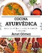 Janet Gómez - Cocina ayurvédica
