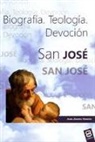 Jesús Álvarez - San José, biografía : Biografía. Teología. Devoción