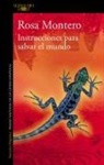 Rosa Montero - Instrucciones para salvar el mundo