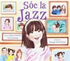 Jessica Herthel, Jazz Jennings, Shelagh McNicholas - Sóc la jazz