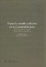 José A. Gutiérrez Álvarez, Javier Marín López - Espacio, sonido y afectos en la Catedral de Jaén : miserere y obras en romance de Juan Manuel de la Puente
