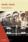Valérie Zenatti, Valérie Zennati - Jacob, Jacob