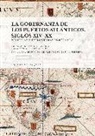 La gobernanza de los puertos atlánticos, siglos XIV-XX : políticas y estructuras portuarias