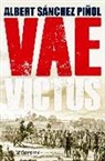 Albert Sánchez Piñol - Vae Victus