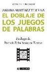 Anjana Martínez - El doblaje de los juegos de palabras