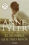 Anne Tyler - El hombre que dijo adiós