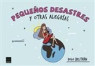 Dolo Beltrán - Pequeños desastres y otras alegrías