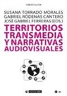 Territorios transmedia y narrativas audiovisuales