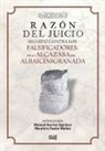 Manuel Barrios Aguilera, Mauricio Pastor Muñoz - Razón del juicio seguido contra los falsificadores de la Alcazaba del Albaicín de Granada