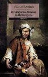 Víctor Ramírez Rodríguez - Por Magnolia Abrante, la Machanguita