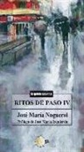 José María Noguerol Fernández - Ritos de paso IV