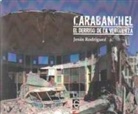 Jesús Rodríguez Pérez - Carabanchel : el derribo de la verguenza