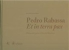 Pedro Rabassa et in terra pax