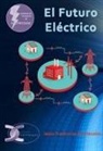 Jesús Trashorras Montecelos - El futuro eléctrico