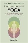 José Manuel Vázquez Díez - Los valores terapéuticos del yoga : cómo comprender y aliviar el dolor a través de las técnicas del yoga