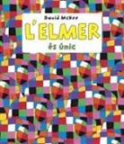 David McKee - L'Elmer és únic