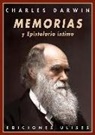 Charles Darwin - Memorias y epistolario íntimo