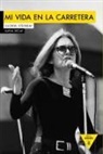 Regina López Muñoz, Gloria Steinem - Mi vida en la carretera