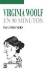Paul Strathern - Virginia Woolf en 90 minutos
