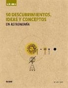 François Fressin - Guía breve : 50 descubrimientos, ideas y conceptos en astronomía