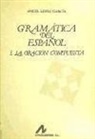 Ángel López García - Gramática del español
