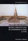 Rafael Domínguez Casas - Imago pintiana : heráldica, emblemas y fastos de la Universidad de Valladolid, siglos XV-XXI