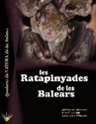 Xavier Bayer i González, Marc López Roig, Jordi Serra Cobo - Les ratapinyades de les Illes Balears