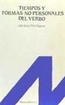 José Alvaro Porto Dapena - Tiempos y formas no personales del verbo