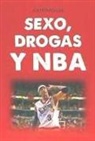 Antonio Gil García - Sexo, drogas y NBA
