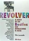 Tito Lesende - Revolver : el disco de los Beatles que revolucionó el rock