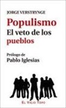 Pablo Iglesias Turrión, Jorge Verstrynge Rojas - Populismo : el veto de los pueblos