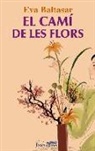 Eva Baltasar - El camí de les flors