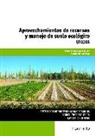 María Yolanda López Gálvez, Alberto Moreno Vega - Aprovechamientos de recursos y manejo de suelo ecológico