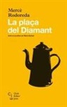 Maria Barbal, Mercè Rodoreda - La plaça del Diamant