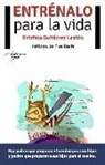 Cristina Gutiérrez Lestón - Entrénalo para la vida