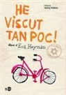 Eva Heyman, Vicenç Villatoro - He viscut tan poc! : diari d'Eva Heyman