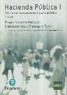 Pascual Navarro, Reyes Navarro Pascual, Francisco Paniagua Soto - Hacienda pública I : teoría del presupuesto y gasto público