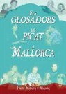 Felip Munar i Munar - Els glosadors de picat a Mallorca