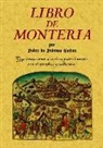Pedro de Pedraza Gaitán - Libro de monteria