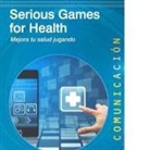 Óscar García, Óscar García Fernández, Yuri Quintana - Serious games for health : mejora tu salud jugando