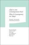 Alexander Alberro, Andrea Giunta, Juliane Rebentisch, Andrea Smith, Terry Smith - ¿Qué es arte contemporáneo hoy? = What Is contemporary art today?