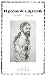 Anónimo, Rafael Jiménez Zamudio - El poema de Gilgamesh