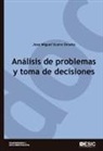José Miguel Ucero Omaña - Análisis de problemas y toma de decisiones